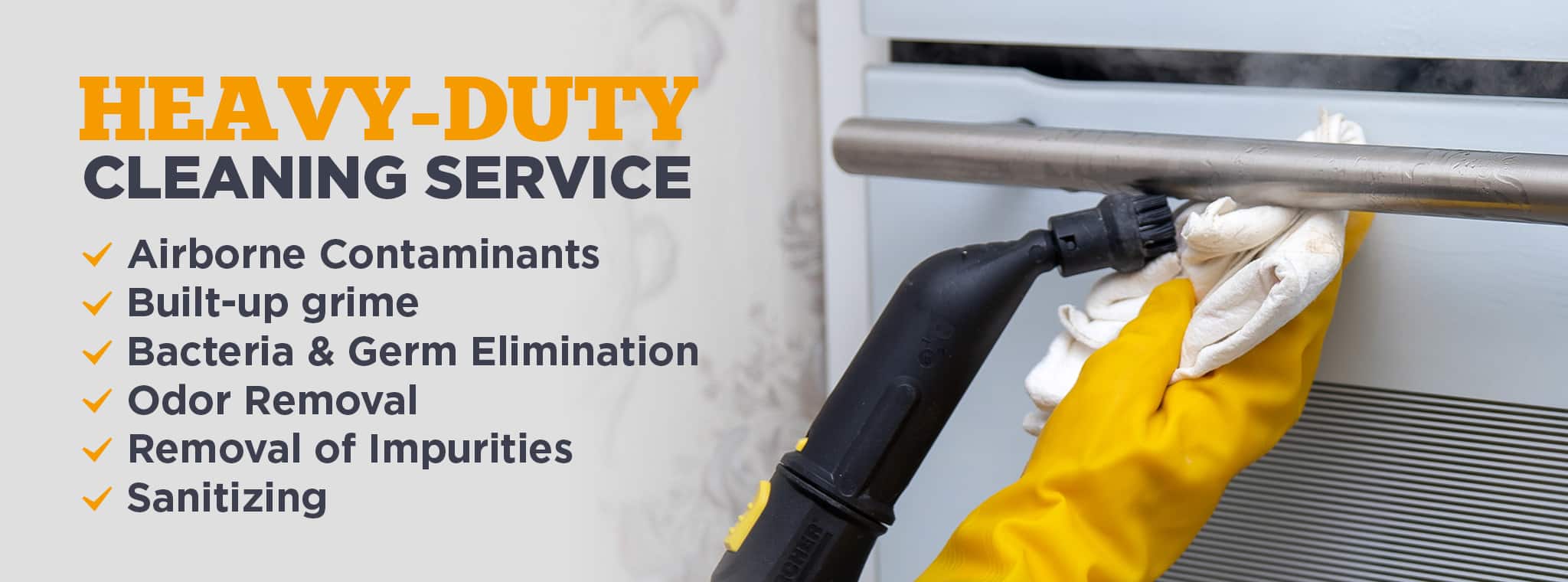 heavy duty cleaning and disinfecting for your home